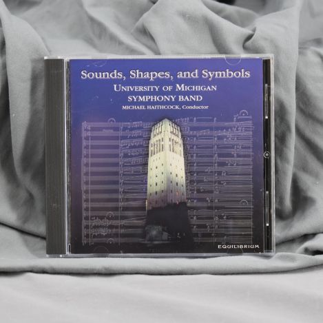 University-of-Michigan-Symphony-Band-Sounds,-Shapes,-and-Symbols-2002-CD