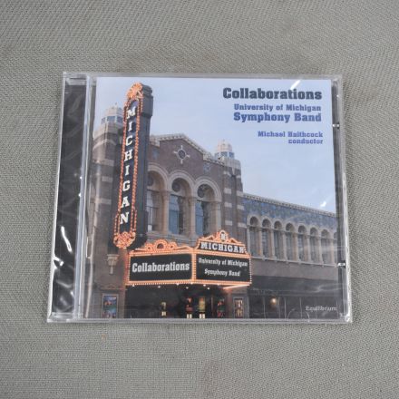 University of Michigan Symphony Band Collaborations 2004 CD
