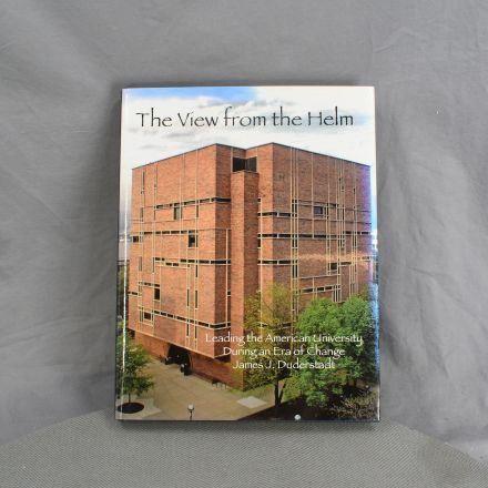 Duderstadt, James View from the Helm University of Michigan Press 2007 9780472115907 Hardcover