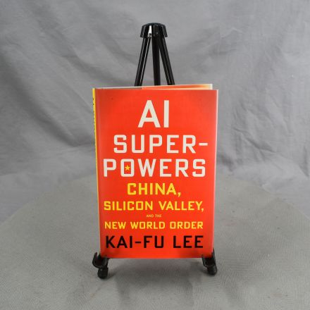 Lee, Kai-Fu A.I. Superpowers Mariner Books 2021 Hardcover