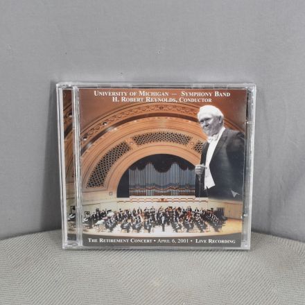 University of Michigan Symphony Band The Retirement Concert 2001 CD