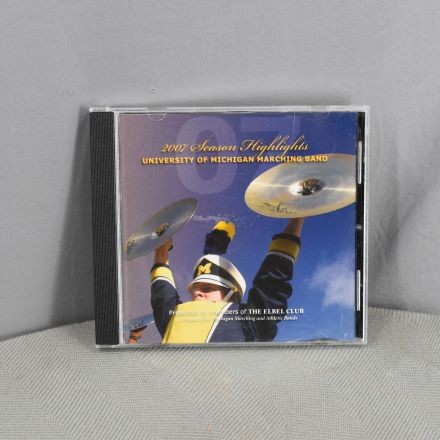 University of Michigan Marching Band 2007 Season Highlights 2007 CD
