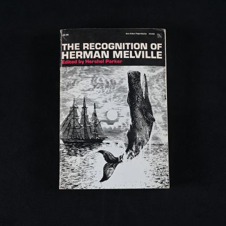 Vintage "The Recognition of Herman Melville: Selected Criticism Since 1846"