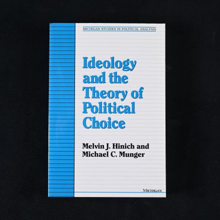 Vintage "Ideology and the Theory of Political Choice" by Hinich, Melvin J.; Munger, Michael C.